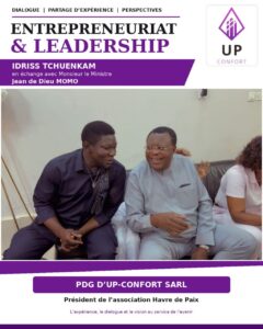 ENTREPRENEURIAT ET LEADERSHIP : IDRISS TCHUENKAM EN ÉCHANGE AVEC MONSIEUR LE MINISTRE JEAN DE DIEU MOMO.